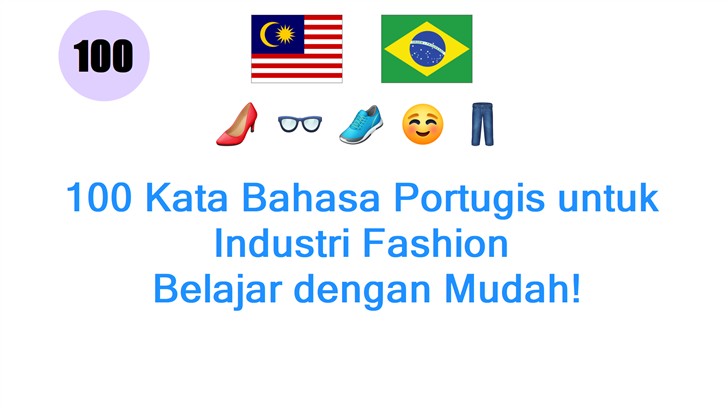 100 Kata Bahasa Portugis untuk Industri Fashion: Belajar dengan Mudah!